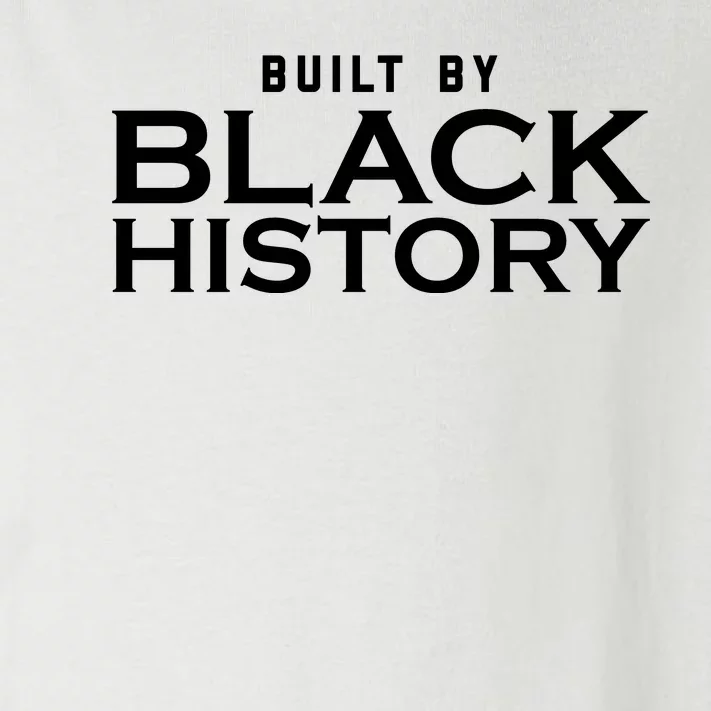 Built By Black History Celebrate Black History Month Toddler Long Sleeve Shirt