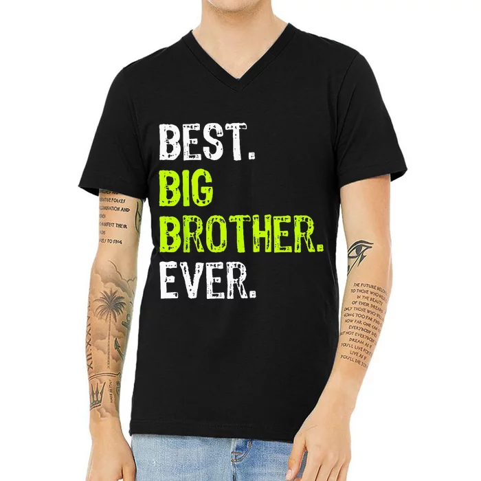 Best Big Brother Ever Teenager Older Sibling V-Neck T-Shirt