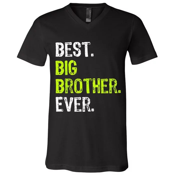 Best Big Brother Ever Teenager Older Sibling V-Neck T-Shirt