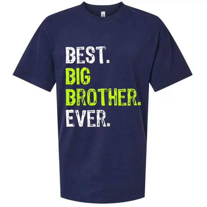 Best Big Brother Ever Teenager Older Sibling Sueded Cloud Jersey T-Shirt