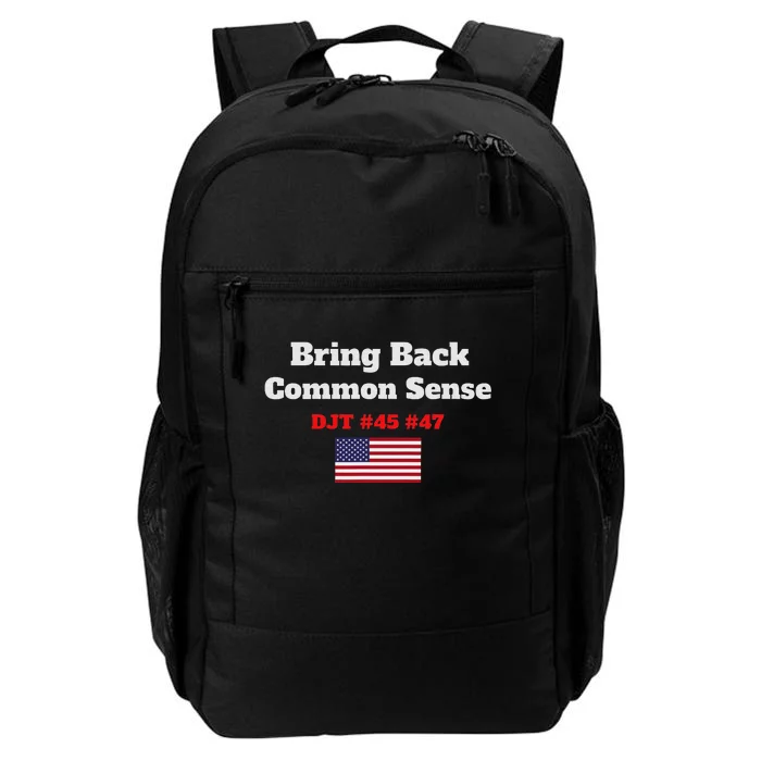 Bring Back Common Sense Donald J Trump 45 47 Djt Daily Commute Backpack