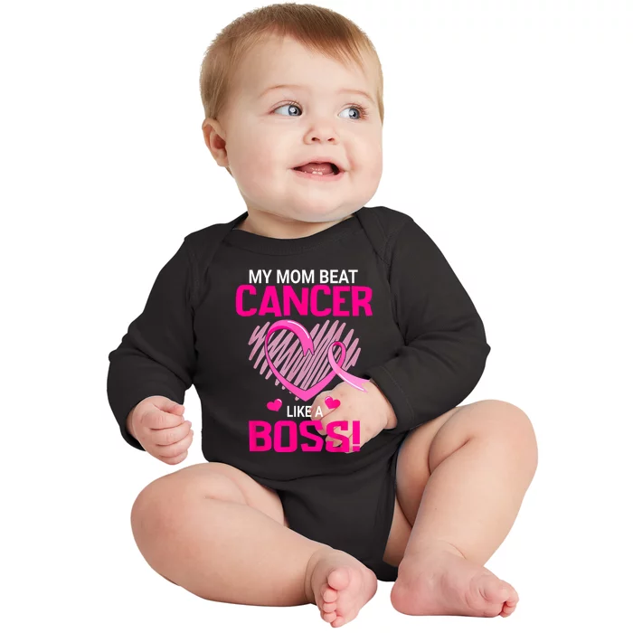 Beat Breast Cancer My Mom Like A Boss Warrior Survivor Fight Gift Baby Long Sleeve Bodysuit