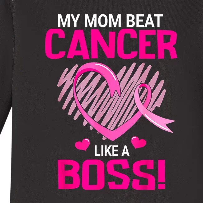 Beat Breast Cancer My Mom Like A Boss Warrior Survivor Fight Gift Baby Long Sleeve Bodysuit