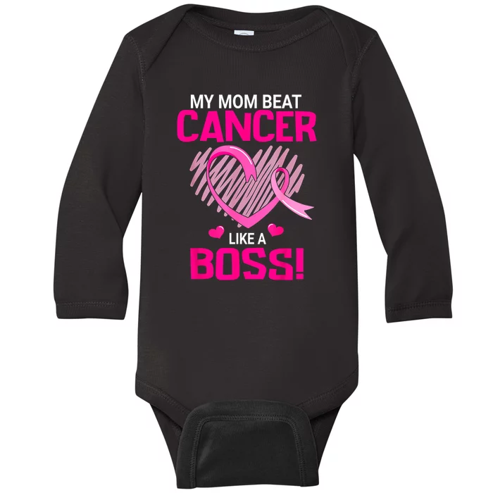 Beat Breast Cancer My Mom Like A Boss Warrior Survivor Fight Gift Baby Long Sleeve Bodysuit