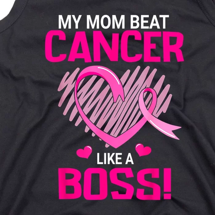 Beat Breast Cancer My Mom Like A Boss Warrior Survivor Fight Gift Tank Top