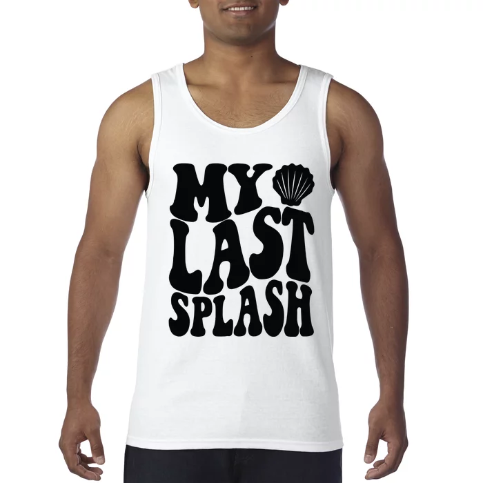 Beach Bachelorette Clothing Beach Party Favors Last Splash Tank Top