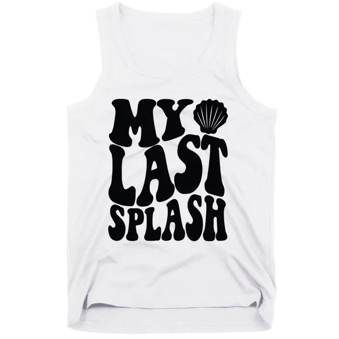 Beach Bachelorette Clothing Beach Party Favors Last Splash Tank Top