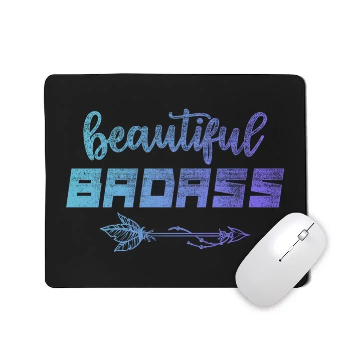 Beautiful Badass | Country Girl Gift | Empowered Wo Mousepad