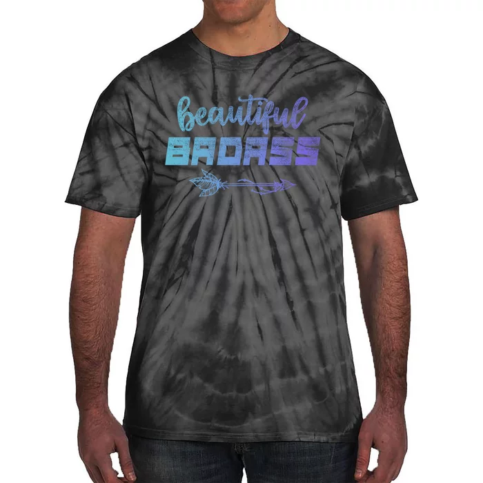 Beautiful Badass | Country Girl Gift | Empowered Wo Tie-Dye T-Shirt