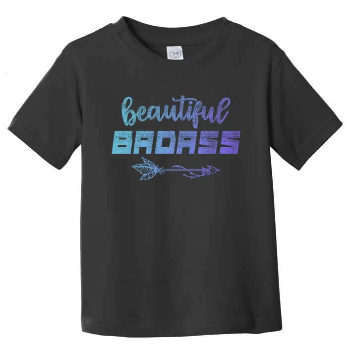 Beautiful Badass | Country Girl Gift | Empowered Wo Toddler T-Shirt