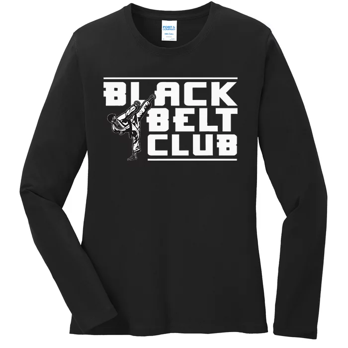 Black Belt Club Karate Black Belt Ladies Long Sleeve Shirt