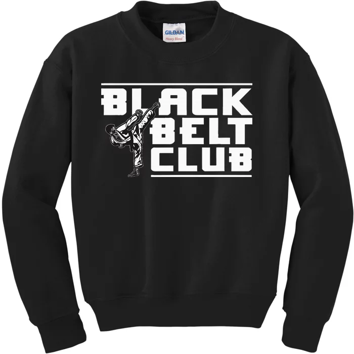 Black Belt Club Karate Black Belt Kids Sweatshirt