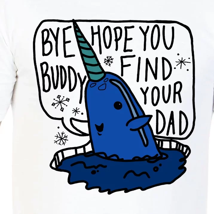 Bye Buddy Christmas Elf Bye Narwhal Funny Santa Xmas Comfort Colors T-Shirt