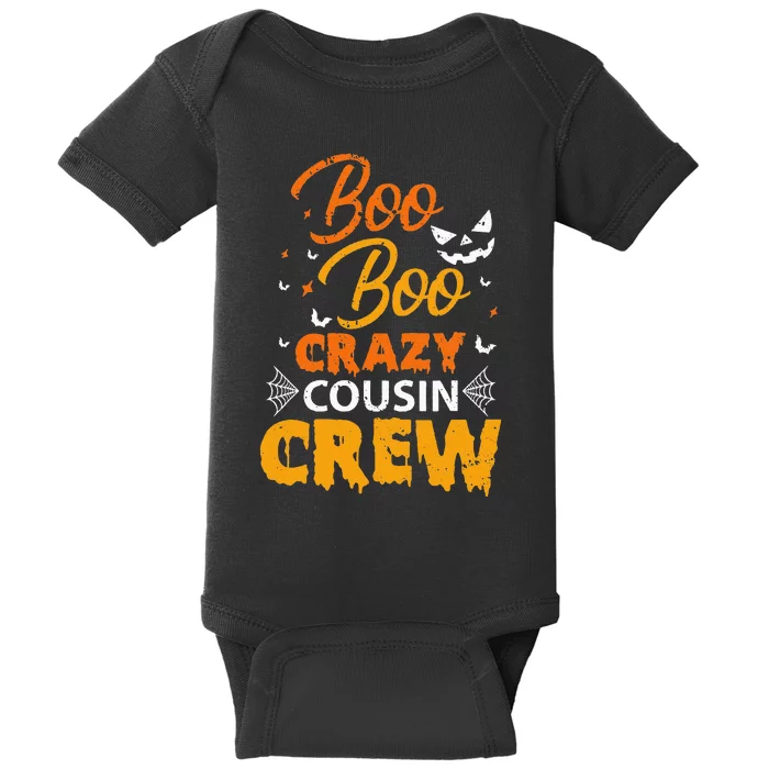 Boo Boo Crazy Cousin Crew Halloween Family Member Cousins Baby Bodysuit