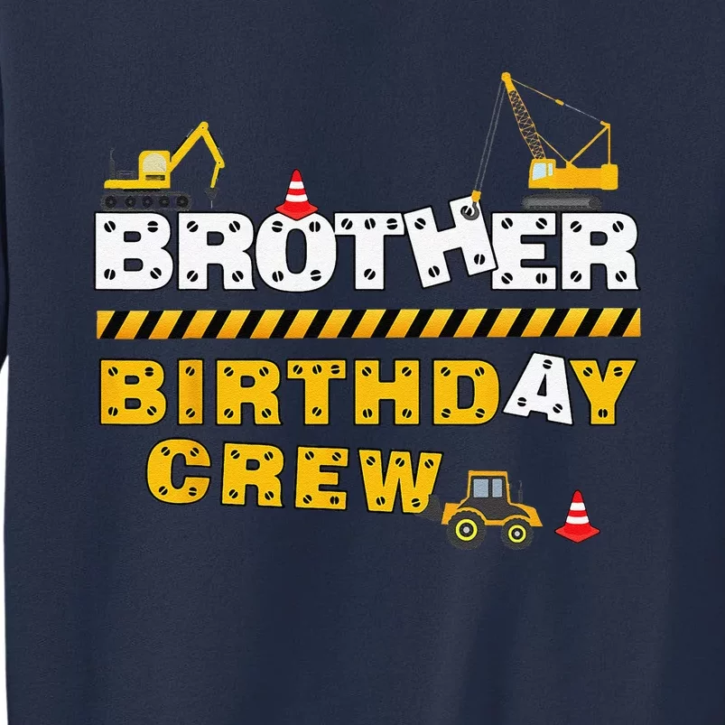 Brother Birthday Crew Construction Family Birthday Party Sweatshirt