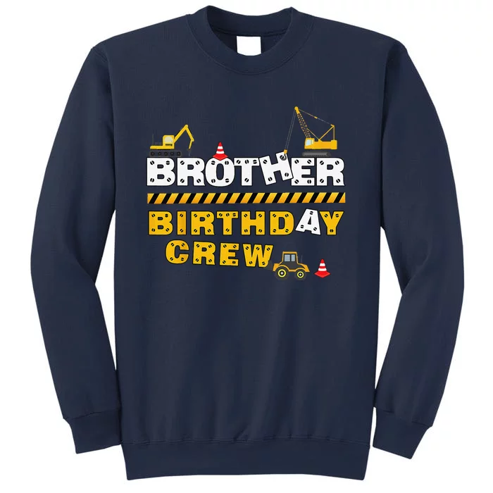 Brother Birthday Crew Construction Family Birthday Party Sweatshirt