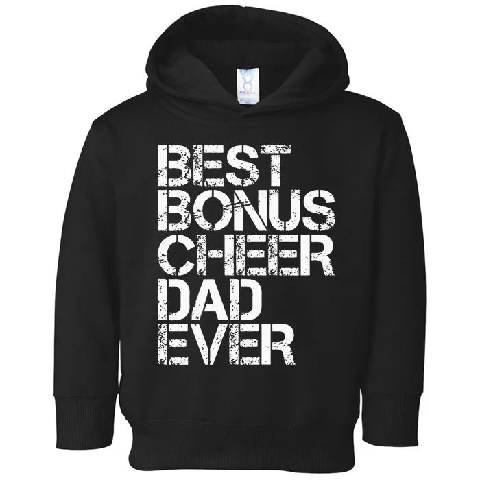 Best Bonus Cheer Dad Ever Cheerleading Stepdad Vintage Retro Toddler Hoodie