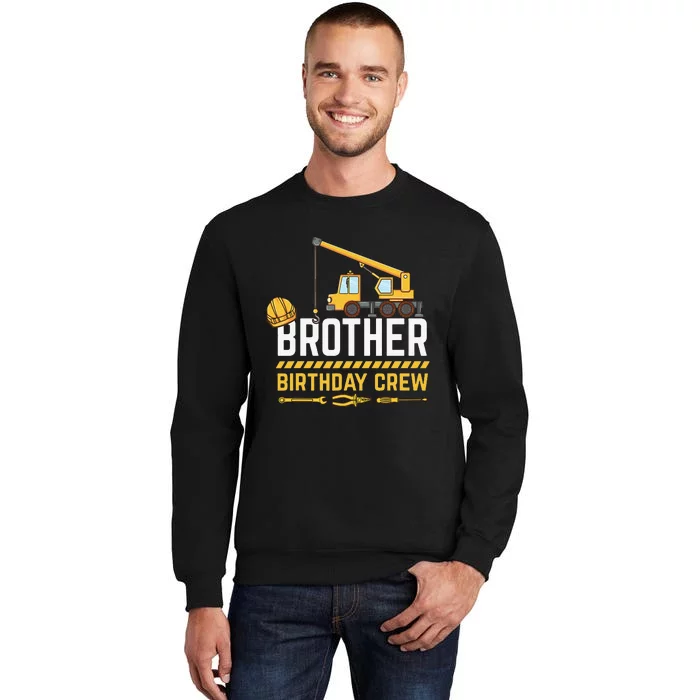 Brother Birthday Crew Construction Birthday Sweatshirt