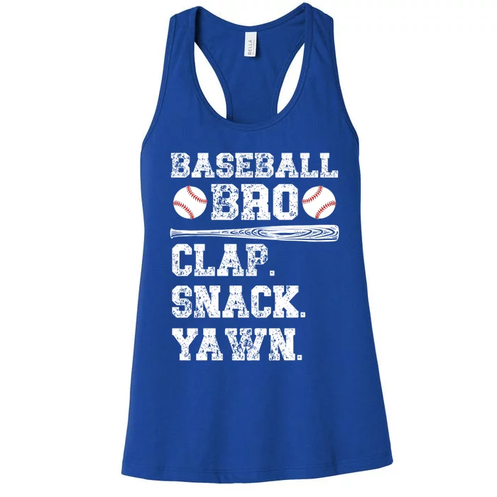 Baseball Bro Clap Snack Yawn Baseball Brother Gift Women's Racerback Tank