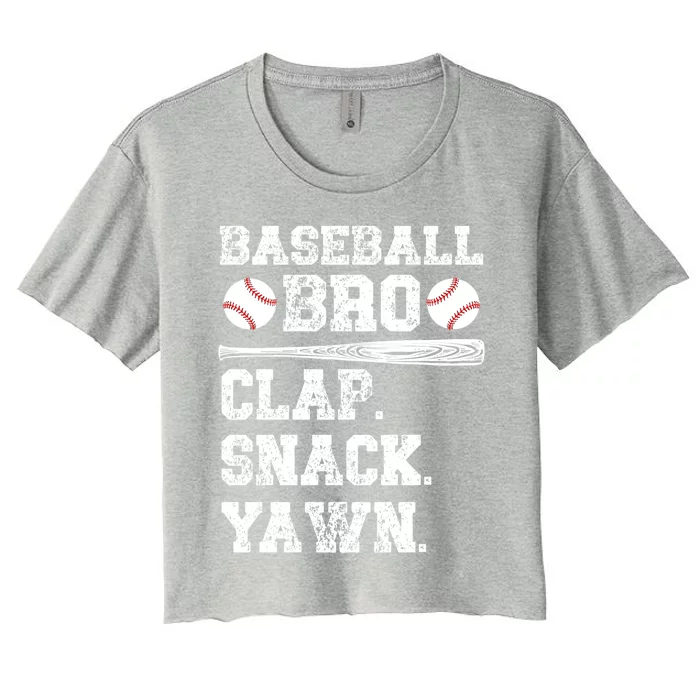 Baseball Bro Clap Snack Yawn Baseball Brother Gift Women's Crop Top Tee