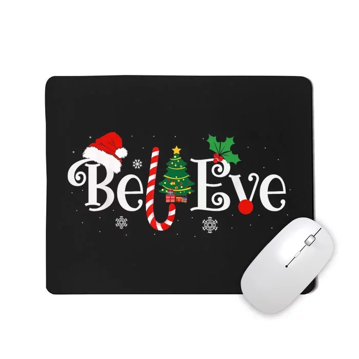 BEST BELIEVE CHRISTMAS PAJAMA SHIRT EVER Xmas Family Funny Mousepad