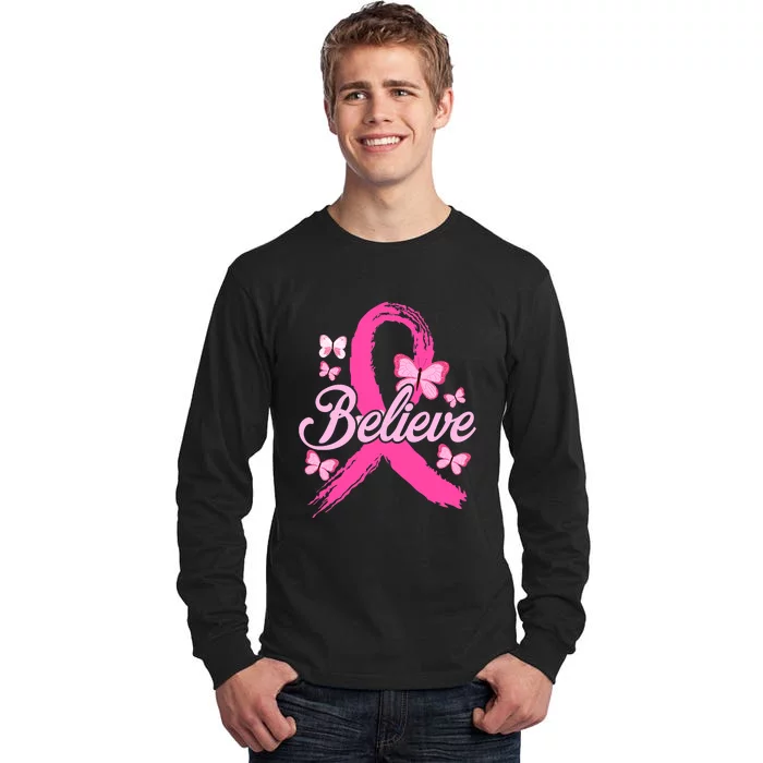 Believe Breast Cancer Awareness Month Breast Cancer Tall Long Sleeve T-Shirt