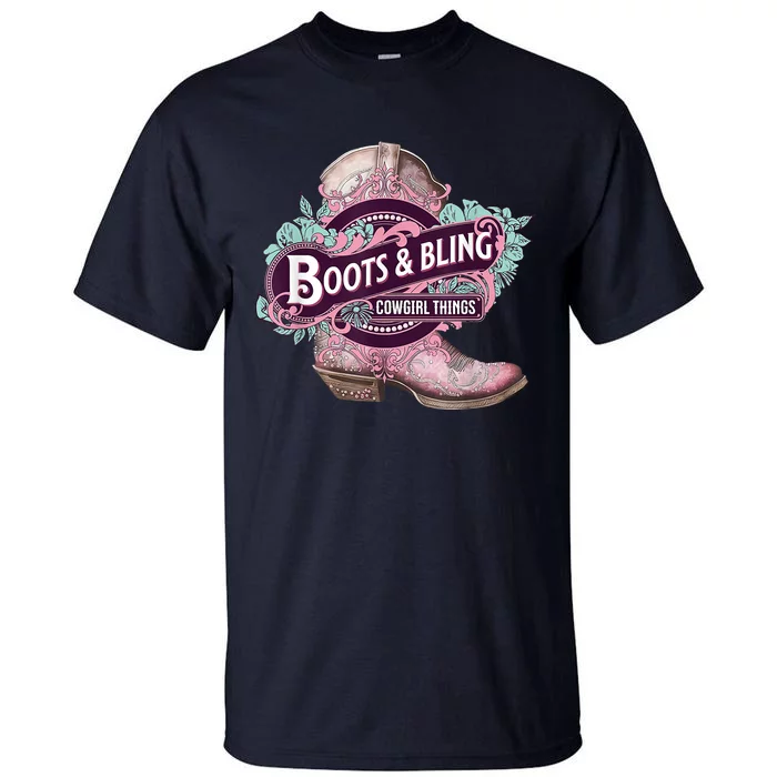 Boots & Bling Cowgirl Things Cute Western Country Rodeo Tall T-Shirt