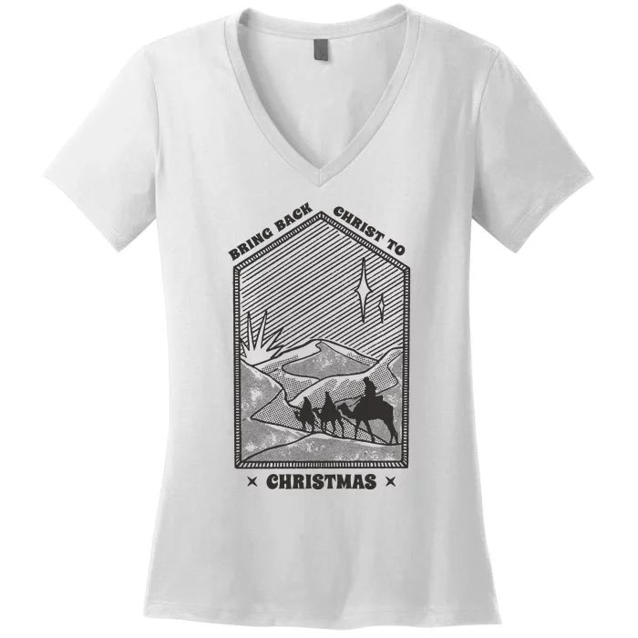 Bring Back Christ To Christmas Women's V-Neck T-Shirt