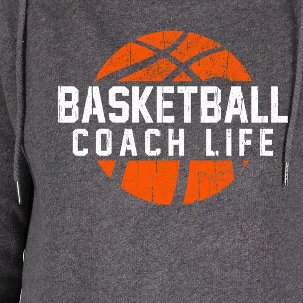 Basketballer Basketball Coaches Cute Gift Basketball Coach Life Funny Gift Womens Funnel Neck Pullover Hood