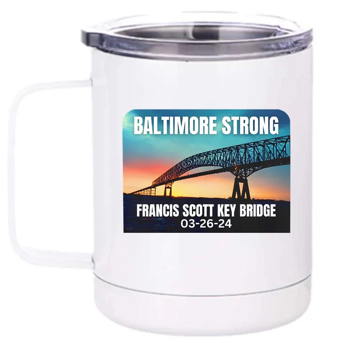 Baltimore Bridge Collapse Baltimore Strong Front & Back 12oz Stainless Steel Tumbler Cup