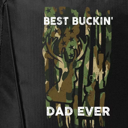 Best Buckin Dad Ever Usa Camouflage Deer Hunting Fathers Day Gift City Backpack