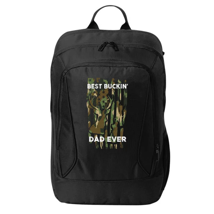 Best Buckin Dad Ever Usa Camouflage Deer Hunting Fathers Day Gift City Backpack