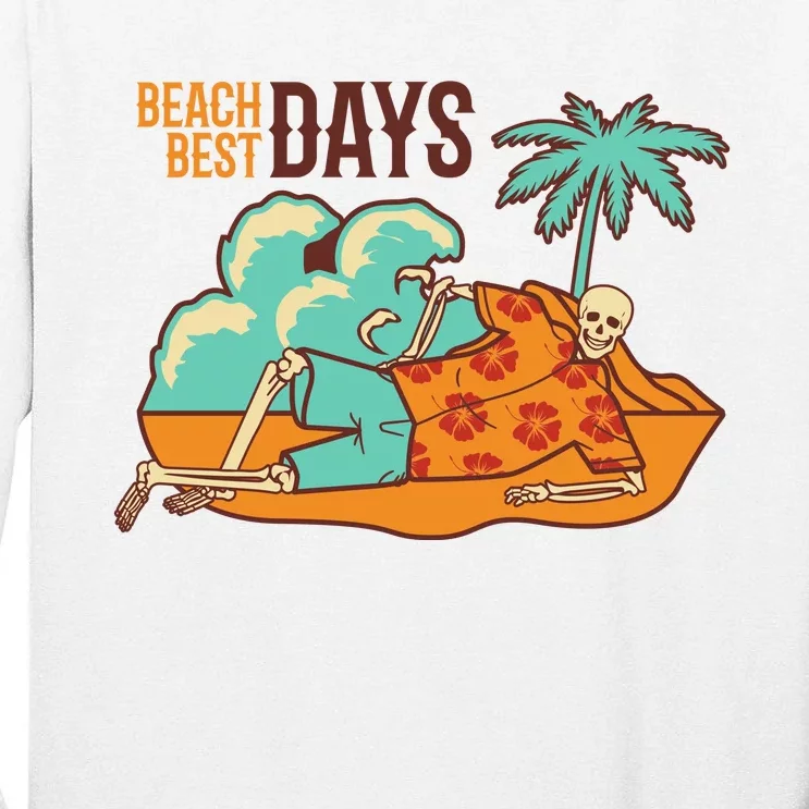 Best Beach Days Skeleton Summer Vibe Tall Long Sleeve T-Shirt