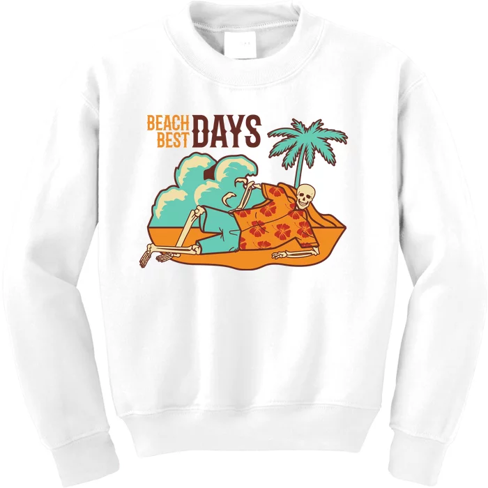 Best Beach Days Skeleton Summer Vibe Kids Sweatshirt