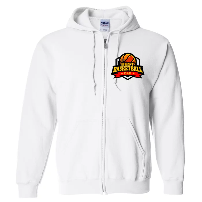 Best Basketball Dad Gift Full Zip Hoodie