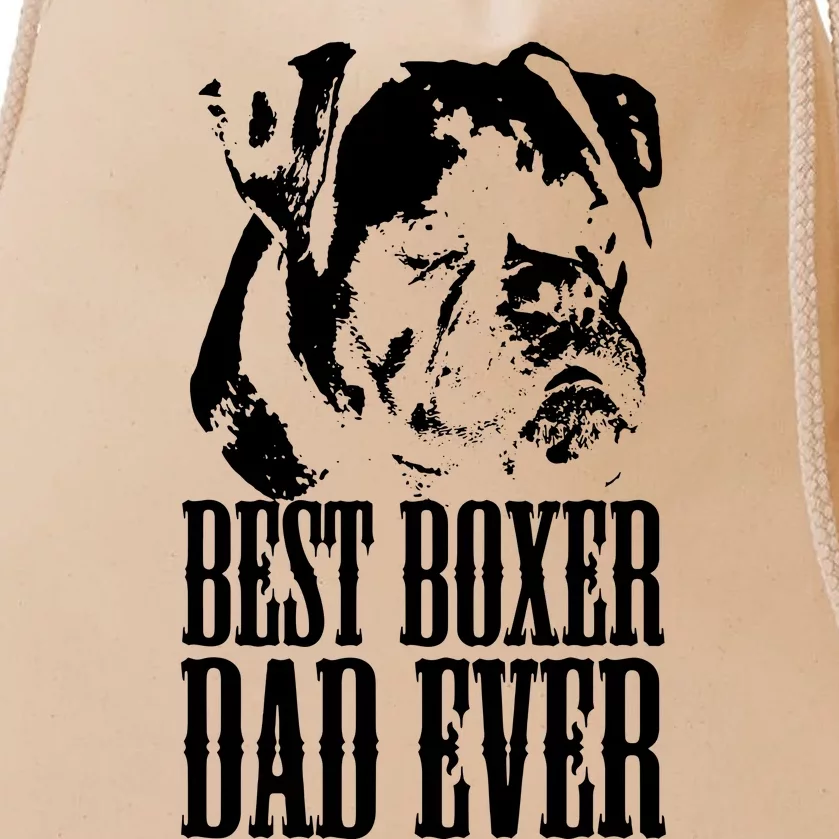 Best Boxer Dad Ever Graphic T Dog Dad Love Drawstring Bag