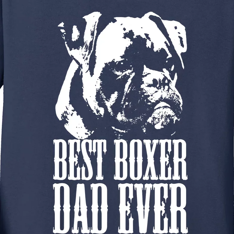 Best Boxer Dad Ever Graphic T Dog Dad Love Kids Long Sleeve Shirt