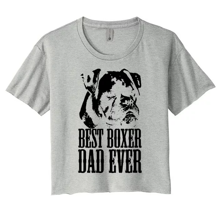 Best Boxer Dad Ever Graphic T Dog Dad Love Women's Crop Top Tee