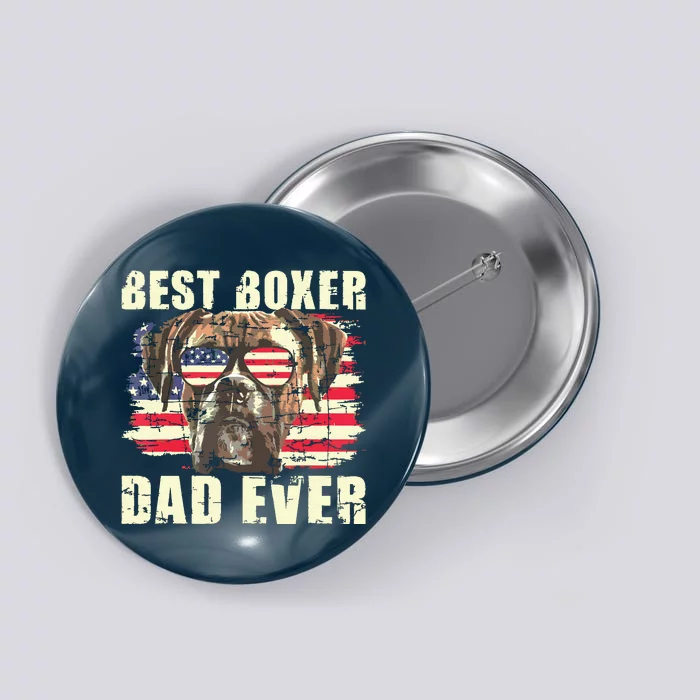 Best Boxer Dad Ever USA Flag American Dog Animal Lover Button