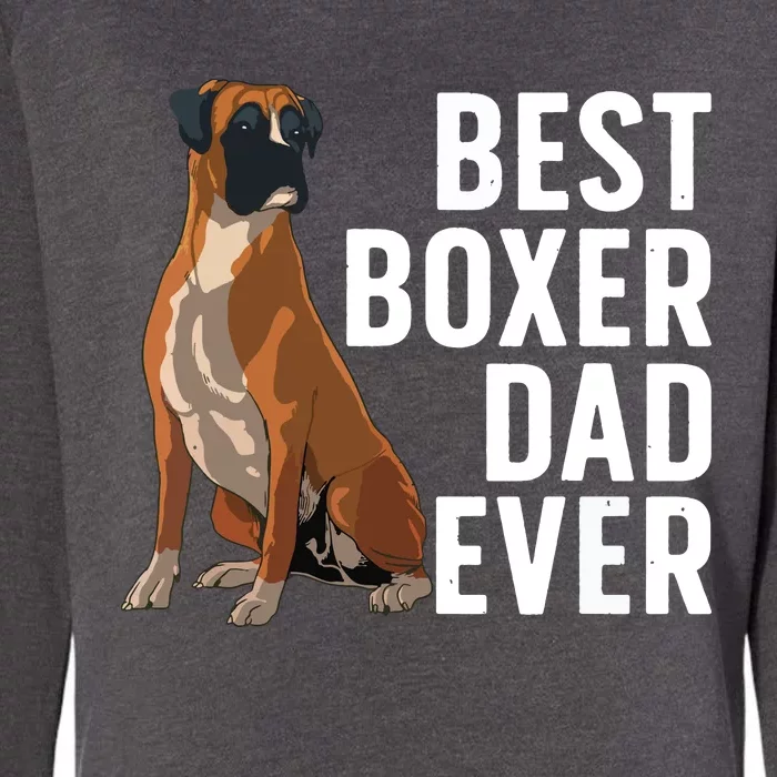 Best Boxer Dog Design For Men Dad Pet Animal Boxer Dog Lover Womens California Wash Sweatshirt