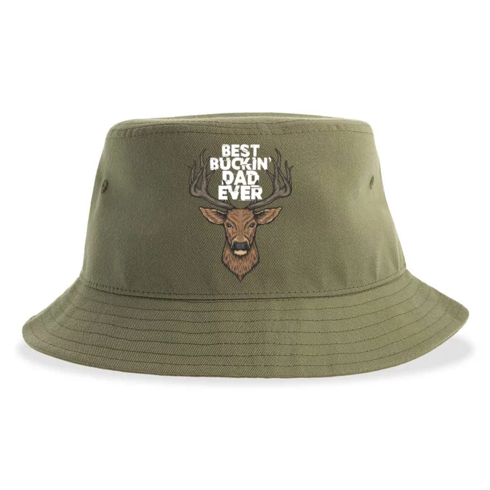 Best Buckin Dad Ever Buck And Deer Hunting FatherS Day Gift Sustainable Bucket Hat