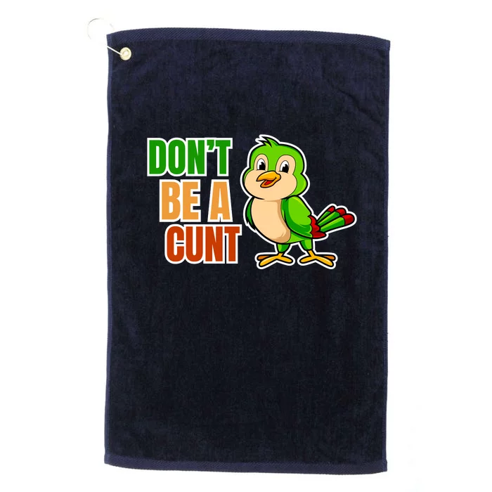 Big Bird Don’t Be A Cunt Platinum Collection Golf Towel