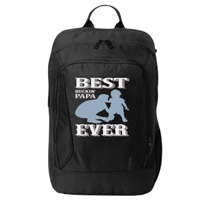 Best Buckin Dad Ever Cool Gift City Backpack