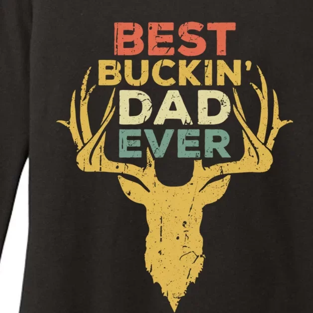 Best Buckin Dad Ever Funny Gift Deer Hunters Gift Womens CVC Long Sleeve Shirt