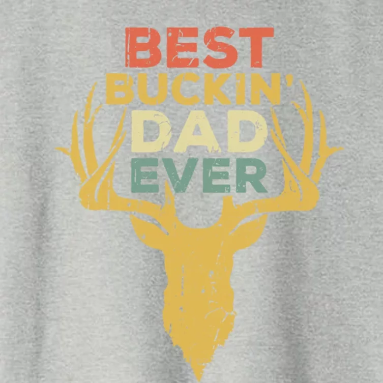 Best Buckin Dad Ever Funny Gift Deer Hunters Gift Women's Crop Top Tee