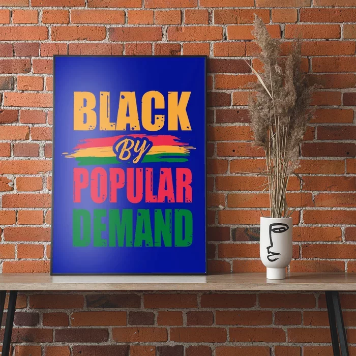 Black By Ded Popular Africanfunny Giftamerican History Proud Month Cool Gift Poster