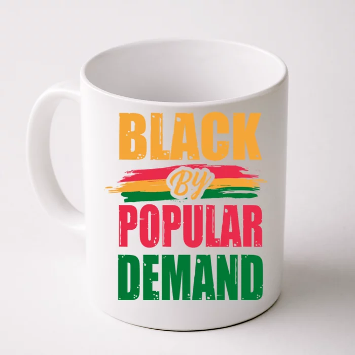 Black By Ded Popular Africanfunny Giftamerican History Proud Month Cool Gift Front & Back Coffee Mug