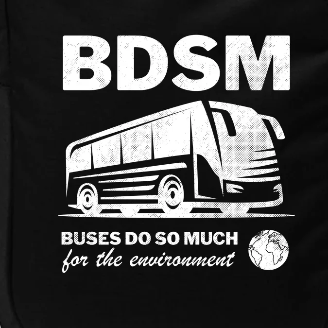 Bdsm Buses Do So Much For The Environment Impact Tech Backpack