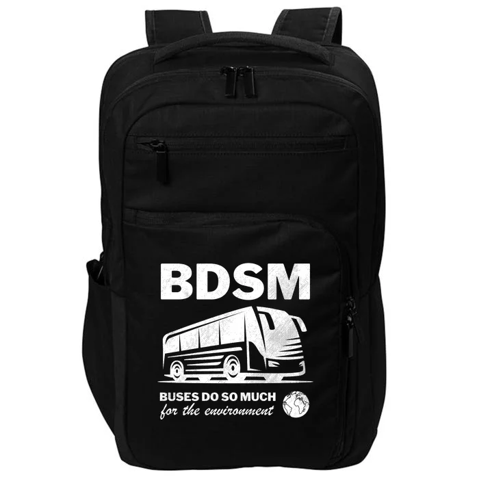 Bdsm Buses Do So Much For The Environment Impact Tech Backpack