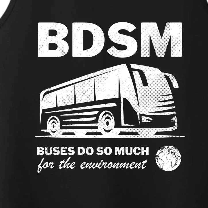 Bdsm Buses Do So Much For The Environment Performance Tank